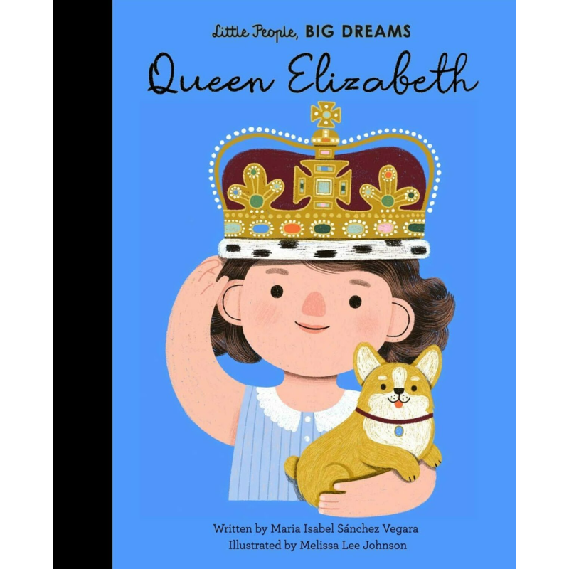 Little People, Big Dreams: Queen Elizabeth