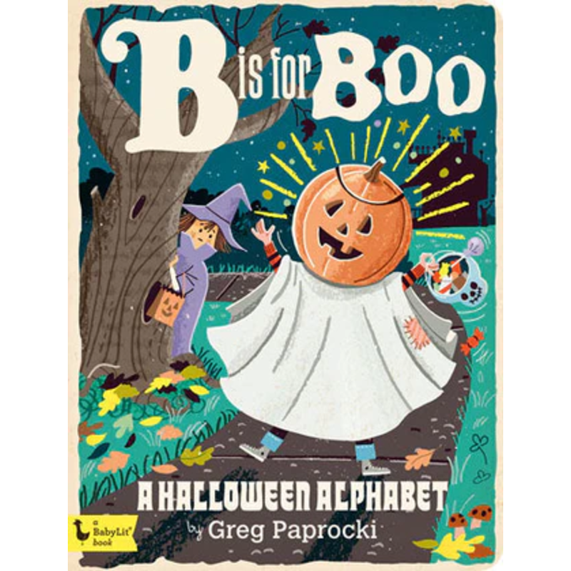 B is for Boo: A Halloween Alphabet Board Book