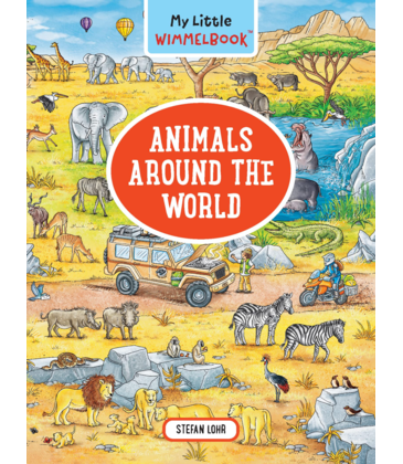 My Little Wimmelbook: Animals Around the World