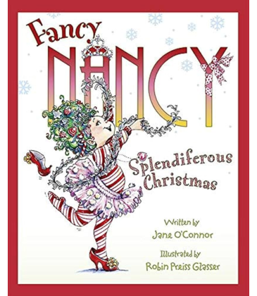 Fancy Nancy Splendiferous Christmas