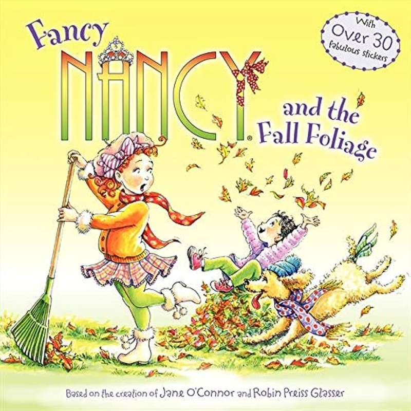 Fancy Nancy and the Fall Foliage