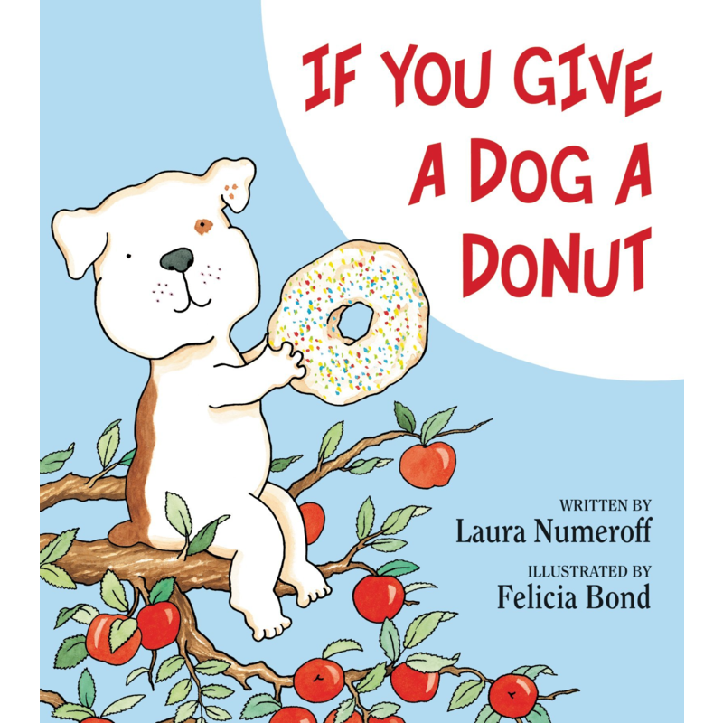 If You Give A Dog A Donut