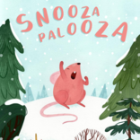 Snooza Palooza