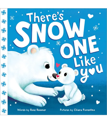 There's Snow One Like You