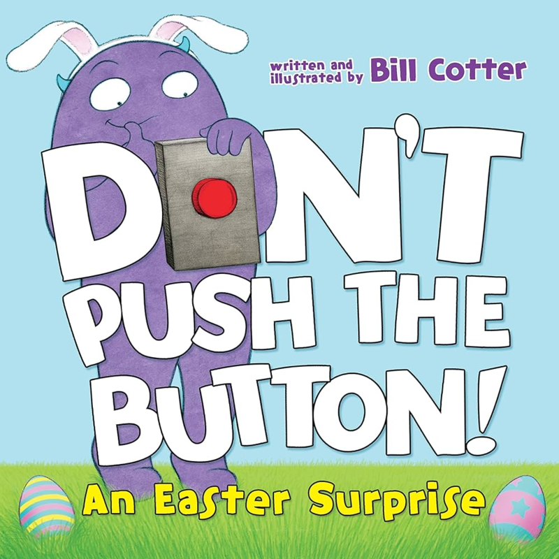 Don't Push the Button! An Easter Surprise