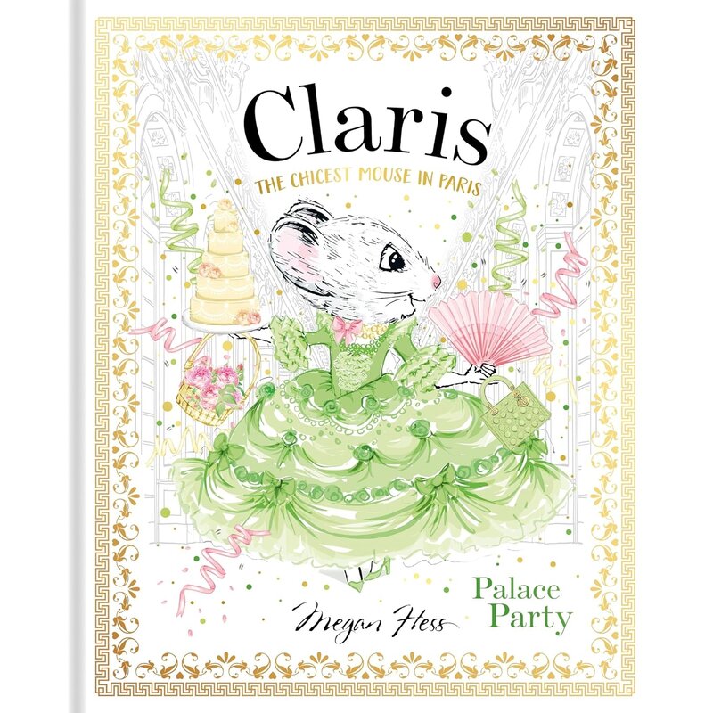 Claris The Chicest Mouse in Paris: Palace Party