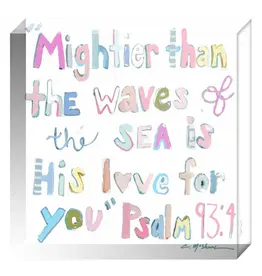 Chelsea McShane Art Psalm 93:4 Pink Acrylic Block