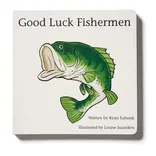 Good Luck Fishermen