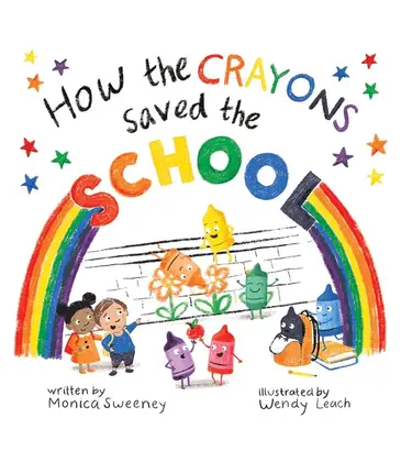How the Crayons Saved the School