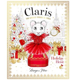 Claris The Chicest Mouse in Paris: Holiday Heist
