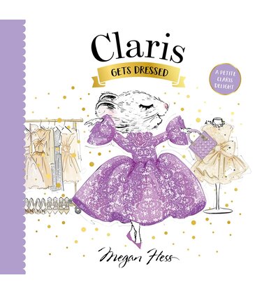 Chronicle Books Claris Gets Dressed
