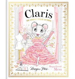 Chronicle Books Claris The Chicest Mouse in Paris: Magnificent Mess