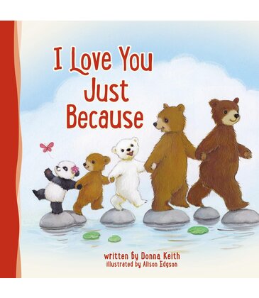 I Love You Just Because