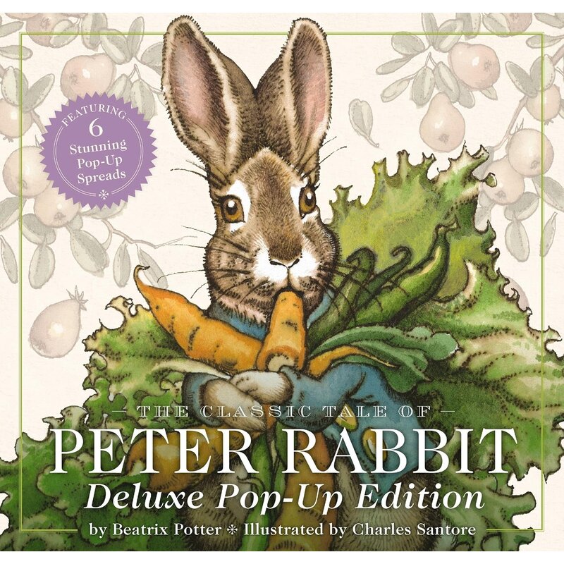 The Classic Tale of Peter Rabbit: Deluxe Pop-Up Edition
