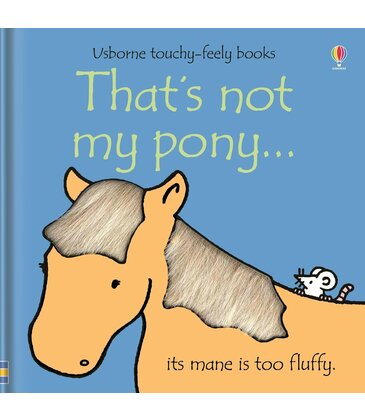 That's Not My Pony