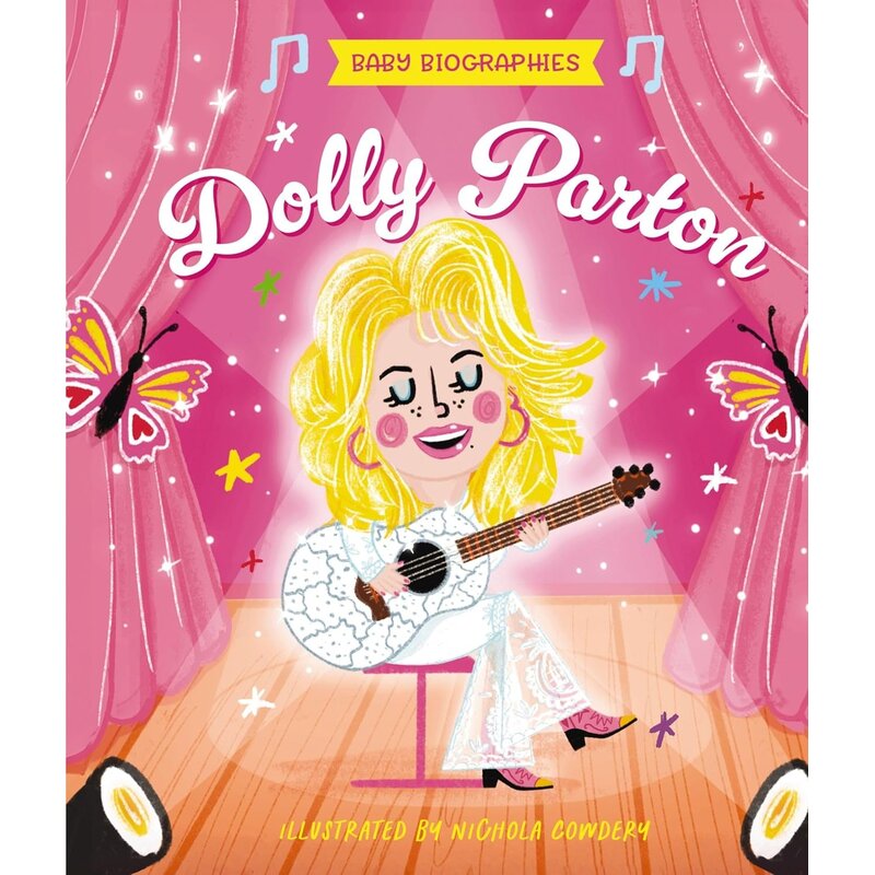 Baby Biographies: Dolly Parton Board Book