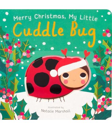 Merry Christmas, My Little Cuddle Bug