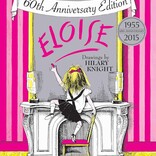 Eloise: The Absolutely Essential 60th Anniversary Edition
