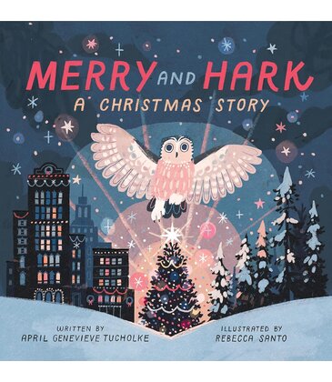 Merry and Hark: A Christmas Story