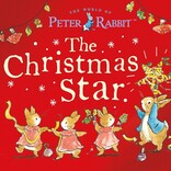 The Christmas Star: A Peter Rabbit Tale