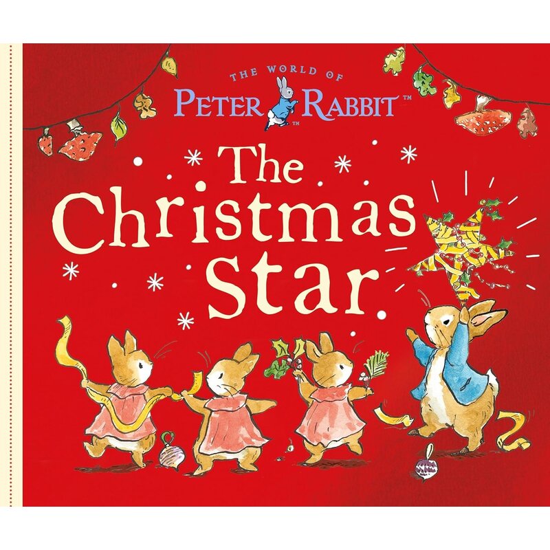The Christmas Star: A Peter Rabbit Tale