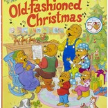 The Berenstain Bears: Old-Fashioned Christmas