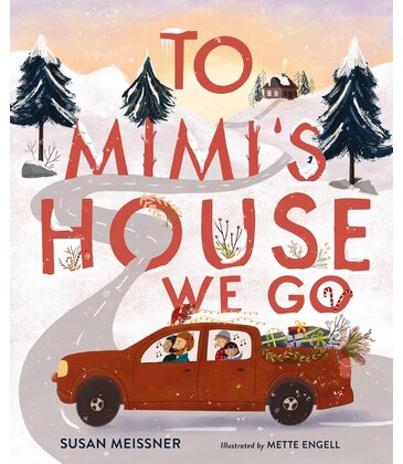 To Mimi's House We Go