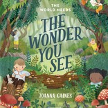 The World Needs The Wonder You See