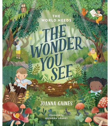 The World Needs The Wonder You See