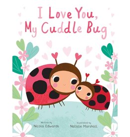 I Love You, My Cuddle Bug