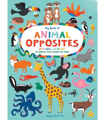 My Book of Animal Opposites
