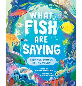 What Fish Are Saying