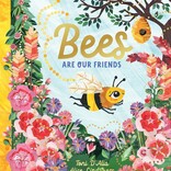 Chronicle Books Bees Are Our Friends