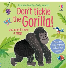 Don't Tickle the Gorilla!