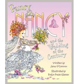 Fancy Nancy and the Wedding of the Century
