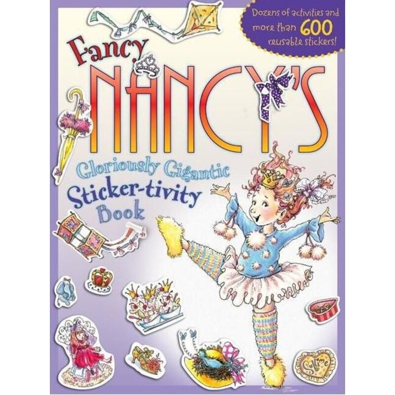 Fancy Nancy's Gloriously Gigantic Sticker-tivity Book
