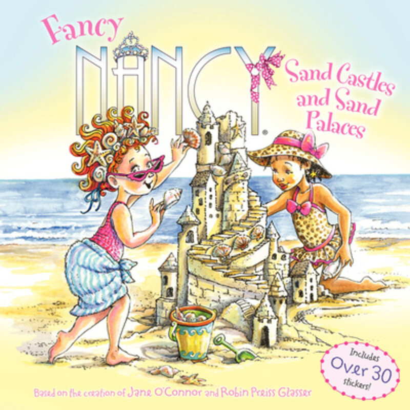 Fancy Nancy Sand Castles and Sand Palaces