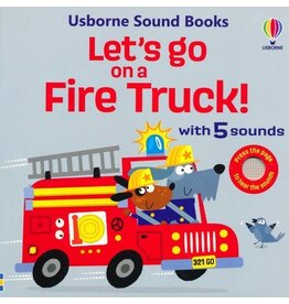 Sound Books: Let's Go On A Fire Truck!