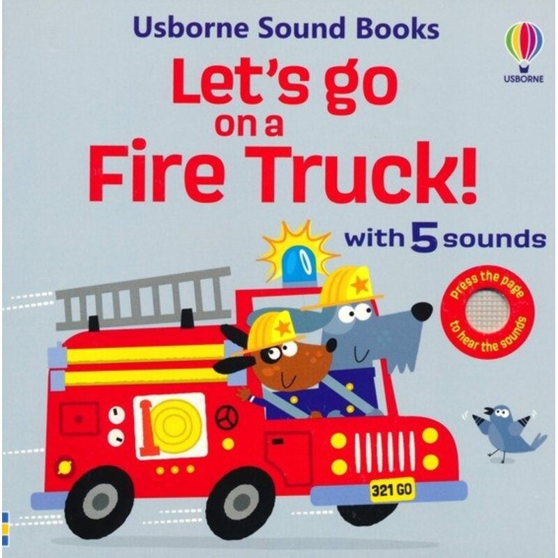 Sound Books: Let's Go On A Fire Truck!