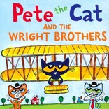 Pete the Cat and the Wright Brothers