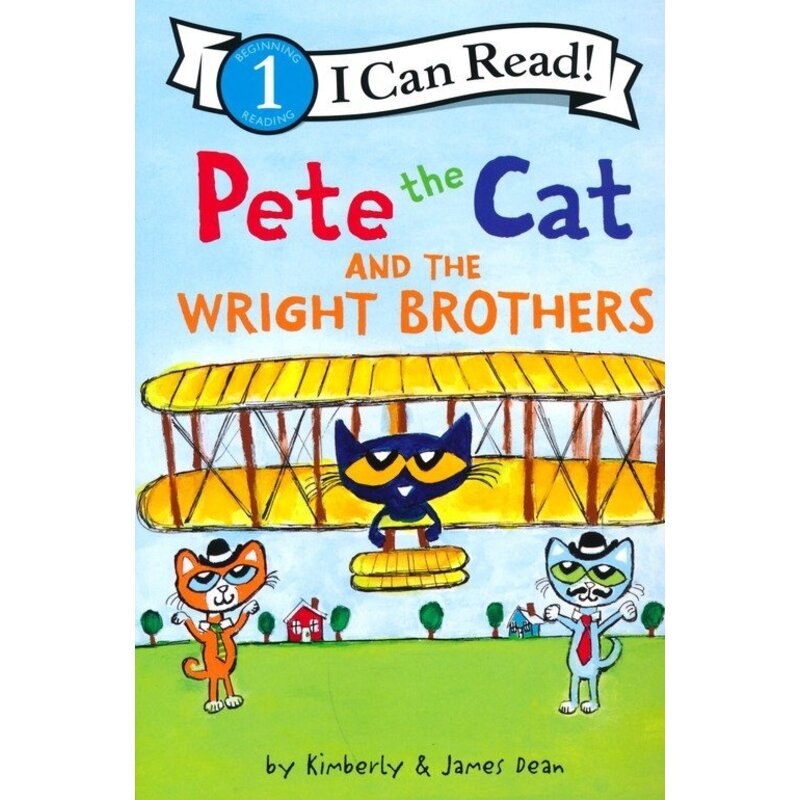 Pete the Cat and the Wright Brothers
