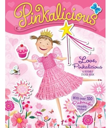 Pinkalicious: Love, Pinkalicious Reusable Sticker Book