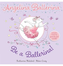 Angelina Ballerina: Be A Ballerina!