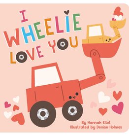 I Wheelie Love You