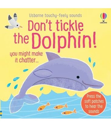 Don't Tickle the Dolphin!