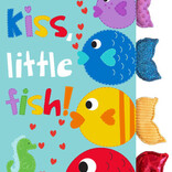 Kiss, Kiss, Little Fish!