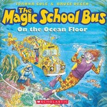 The Magic School Bus: On the Ocean Floor