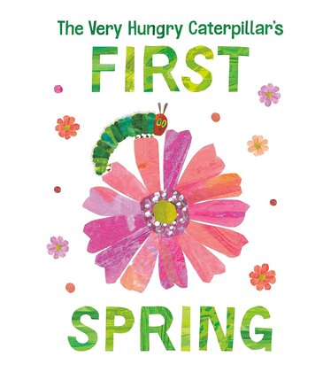 The Very Hungry Caterpillar's First Spring