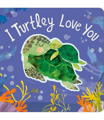 I Turtley Love You