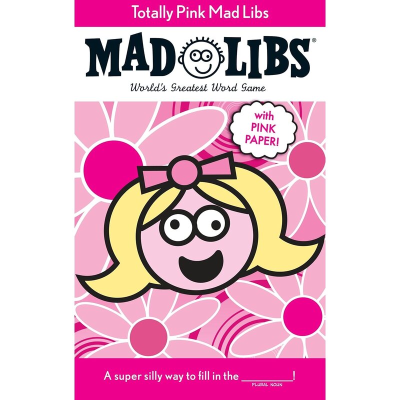 Mad Libs: Totally Pink